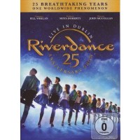 Riverdance - Riverdance (25th Anniversary Show Live In...