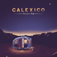 Calexico - Seasonal Shift -   - (CD / S)