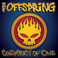 The Offspring - Conspiracy Of One (20th Anniversary...