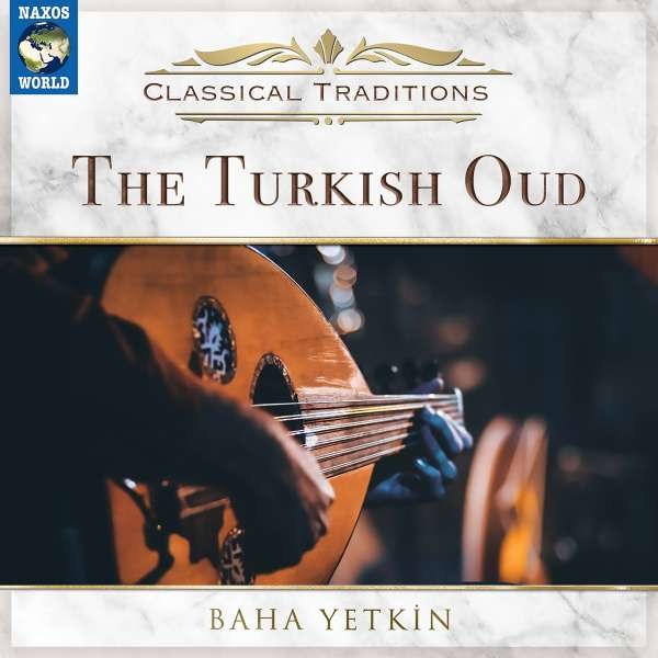 Baha Yetkin - The Turkish Oud -   - (CD / T)