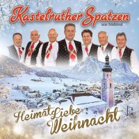 Kastelruther Spatzen - HeimatLiebe Weihnacht -   - (CD / H)