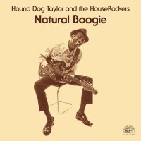 Hound Dog Taylor - Natural Boogie -   - (LP / N)