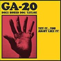 GA-20 - Try It...You Might Like It: GA-20 Does Hound Dog...