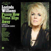 Lucinda Williams - Lus Jukebox Vol. 4: Funny How Time...