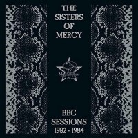 The Sisters Of Mercy - BBC Sessions 1982-1984 -   - (CD / B)