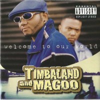 Timbaland & Magoo - Welcome To Our World -   - (LP / W)