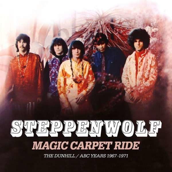 Steppenwolf - Magic Carpet Ride: The Dunhill / ABC Years 1967 - 1971 -   - (CD / Titel: Q-Z)