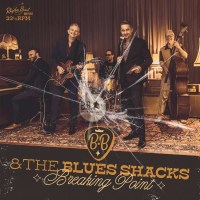 B.B. & The Blues Shacks - Breaking Point -   - (Vinyl...