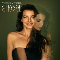 Yvonne Catterfeld - Change -   - (CD / Titel: Q-Z)