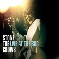 Stone The Crows - Live At The BBC -   - (CD / Titel: Q-Z)