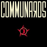 The Communards - Communards (35 Year Anniversary Edition)...