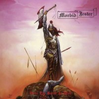 Morbid Jester - Until The Battle Is Won (remastered) -...