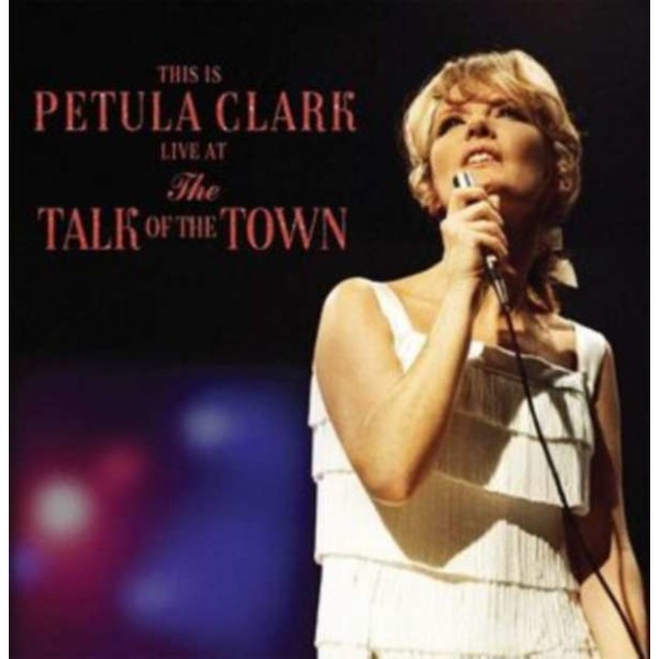 Petula Clark - This Is Petula Clark: Live At The Talk Of The Town -   - (CD / T)