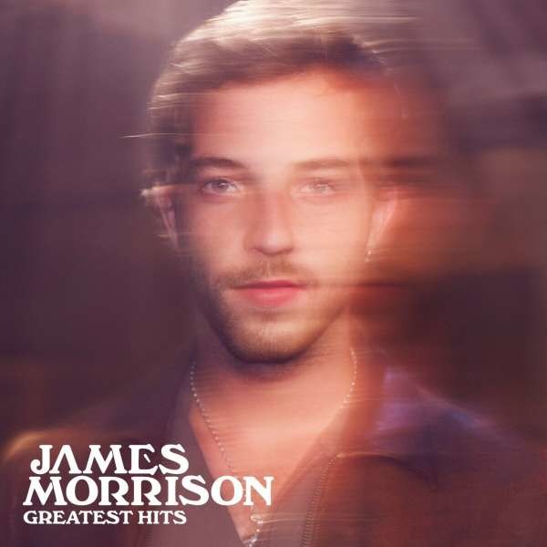 James Morrison - Greatest Hits -   - (CD / Titel: H-P)