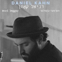 Daniel Kahn - Word Beggar -   - (CD / Titel: A-G)