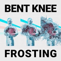 Bent Knee - Frosting -   - (CD / Titel: A-G)