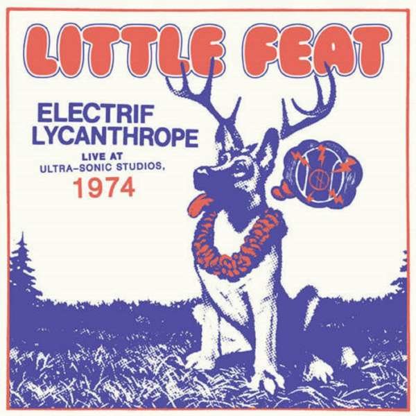 Little Feat - Electrif Lycanthrope -   - (CD / E)