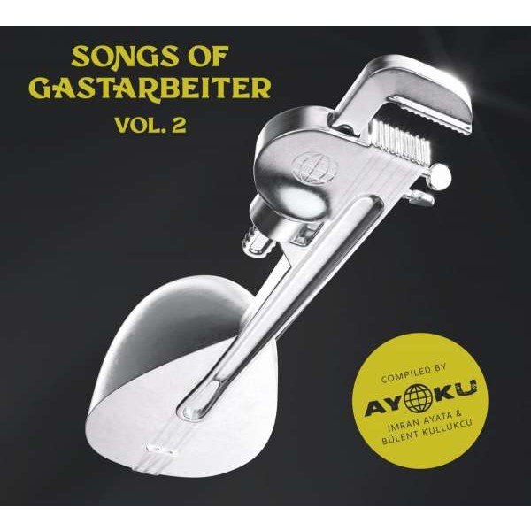 Various Artists - Songs Of Gastarbeiter Vol. 2 -   - (CD / S)