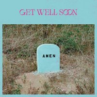 Get Well Soon - Amen -   - (CD / Titel: A-G)