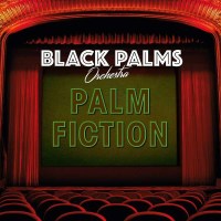 Black Palms Orchestra - Palm Fiction -   - (Vinyl / Pop...