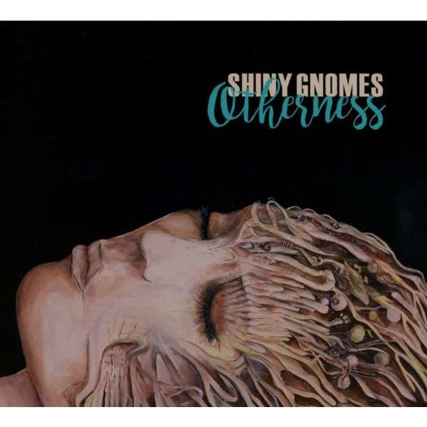 Shiny Gnomes - Otherness -   - (CD / O)