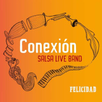 Conexi?n Salsa Live Band - Felicidad -   - (CD / F)