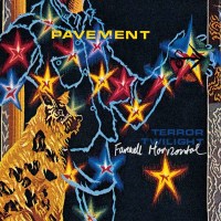 Pavement - Terror Twilight Farewell Horizontal...