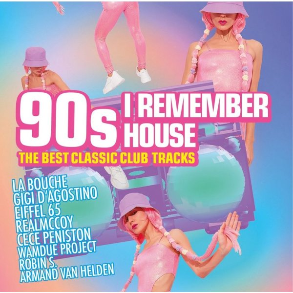 Various Artists - 90s: I Remember House - The Best Classic Club Tracks -   - (CD / Titel: Q-Z)