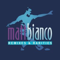 Matt Bianco - Remixes And Rarities -   - (CD / Titel: H-P)