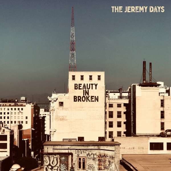 The Jeremy Days - Beauty In Broken -   - (CD / Titel: Q-Z)