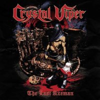 Crystal Viper - The Last Axeman -   - (CD / T)