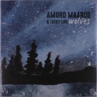 Amund Maarud & Lucky Lips - Wolves -   - (LP / W)