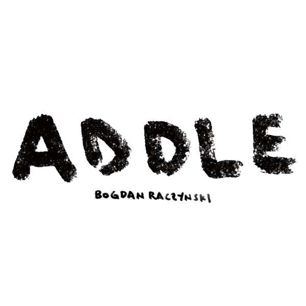 Bogdan Raczynski - Addle -   - (LP / A)