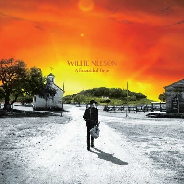 Willie Nelson - A Beautiful Time -   - (CD / Titel: Q-Z)