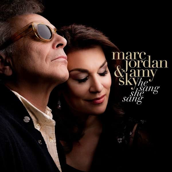 Marc Jordan & Amy Sky - He Sang, She Sang -   - (CD / H)