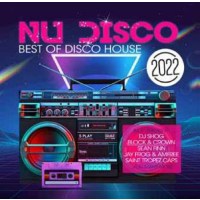 Various Artists - Nu Disco 2022: Best Of Disco House -...