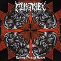 Centinex - Reborn Through Flames -   - (CD / R)