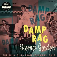 Stomp Gordon - Damp Rag - The Killa Dilla From Columbus,...