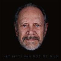 Rob De Nijs - Het Beste Van Rob De Nijs (180g) (Limited...