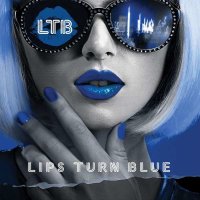 Lips Turn Blue - Lips Turn Blue -   - (CD / L)