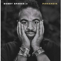 Bobby Sparks II - Paranoia (180g) -   - (Vinyl / Rock...