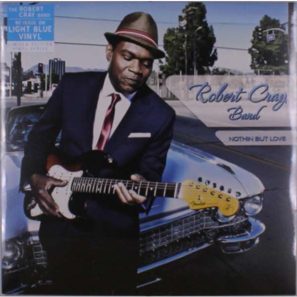 Robert Cray - Nothin But Love (Limited Edition) (Light Blue Vinyl) -   - (Vinyl / Rock (Vinyl))