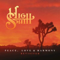 High South - Peace, Love & Harmony Revisited (Studio...