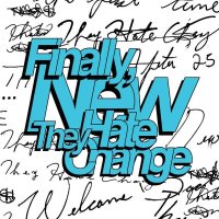 They Hate Change - Finally, New -   - (CD / F)