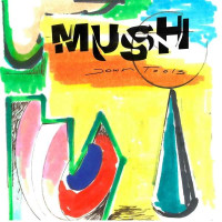 Mush - Down Tools -   - (CD / D)