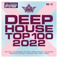 Various Artists - Deephouse Top 100 2022 (Vol.12) -   -...