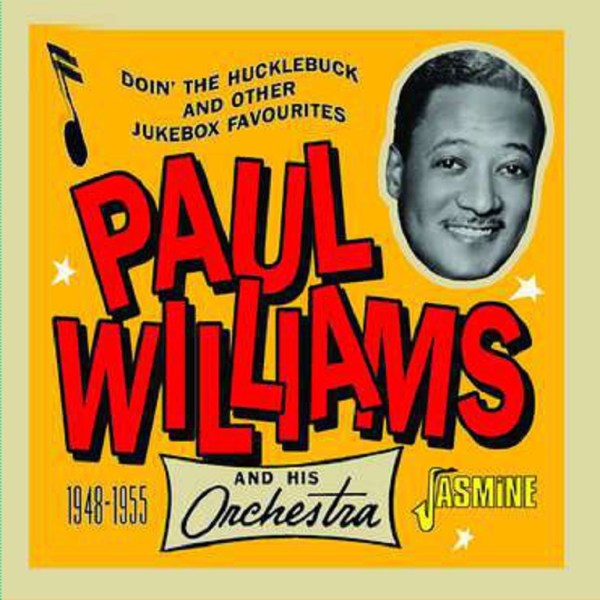 Paul Williams - Doin The Hucklebuck And Other Jukebox Favourites 1948 - 1955 -   - (CD / D)