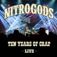 Nitrogods - Ten Years Of Crap - Live (Limited Edition) (Clear Vinyl) -   - (Vinyl / Rock (Vinyl))