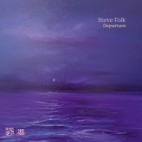 Steve Folk - Departure (180g) -   - (Vinyl / Rock (Vinyl))