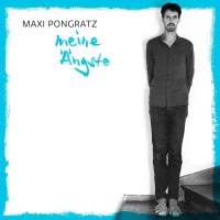 Maxi Pongratz - Meine ?ngste -   - (Vinyl / Rock (Vinyl))